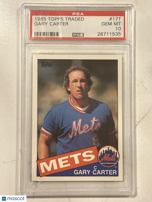 1985 Topps Traded Gary Carter #17T PSA 10