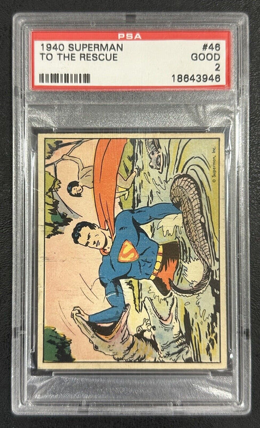 1940 SUPERMAN CARD #46  TO THE RESCUE - Gum Inc SGC 40 PSA 2