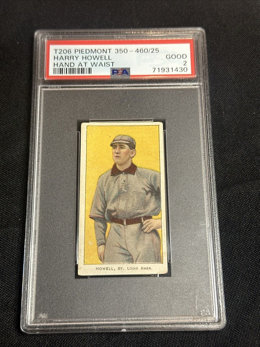 PSA 2 Harry Howell Hand at Waist 1909-11 T206 Piedmont 350-460 /25