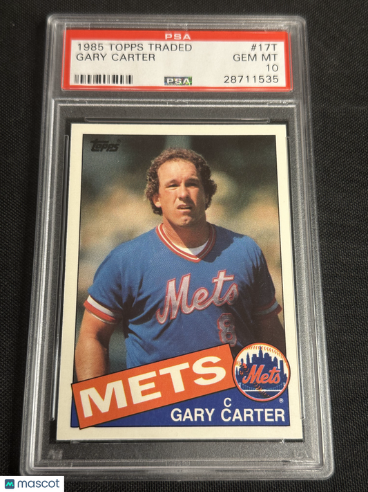 1985 Topps Traded Gary Carter #17T PSA 10