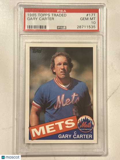 1985 Topps Traded Gary Carter #17T PSA 10