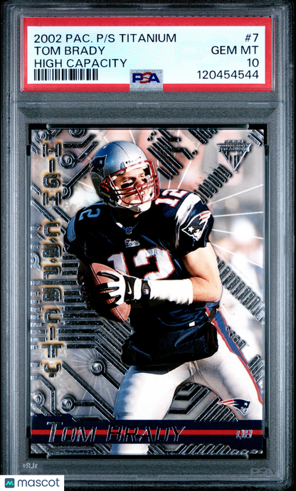 2002 Pacific Private Stock Titanium High Capacity Tom Brady #7 PSA 10