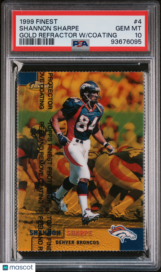 1999 Finest Shannon Sharpe #4 Gold Refractor w/Coating POP 1 PSA 10