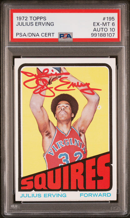 1972 Topps Julius Erving #195 PSA 6 Auto 10 RED INK